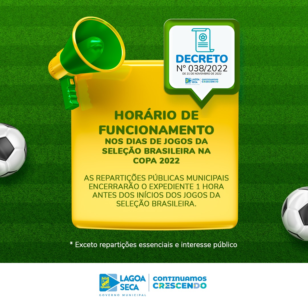 Decreto Nº 411/2022 – Estabelece Horário Especial de Funcionamento nos dias  de jogos da Seleção Brasileira na Primeira Fase da Copa do Mundo de Futebol  de 2022 – Prefeitura de Afonso Cláudio