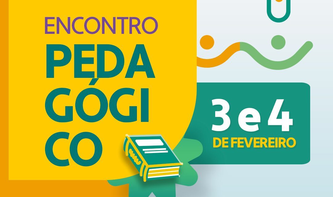 Prefeitura realiza Encontro Pedagógico nos dias 3 e 4 de fevereiro