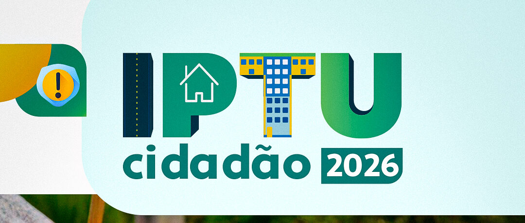 Prazo para aproveitar desconto no IPTU Cidadão 2026 segue até 31 de julho Prazo para aproveitar desconto no IPTU Cidadão 2026 segue até 31 de julho